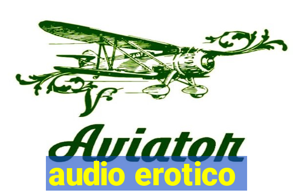 audio erotico